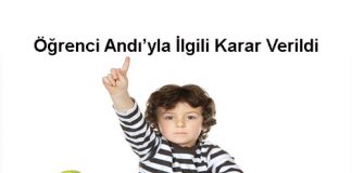 Öğrenci Andı’yla İlgili Karar Verildi