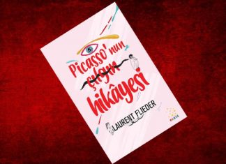 Laurent Flieder’den Picasso’nun Çılgın Hikayesi