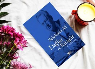 Sabahattin Ali’den Dağlar ve Rüzgâr Sabahattin Ali'den Dağlar ve Rüzgâr