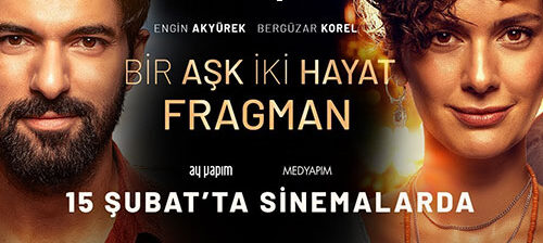 bir-ask-iki-hayat-yarin-vizyonda Bir Aşk İki Hayat Yarın Vizyonda