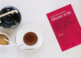 Aliocha Wald Lasowski’den Althusser ve Biz Aliocha Wald Lasowski'den Althusser ve Biz