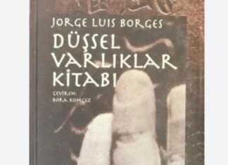 Jorge Luis Borges’dan Düşsel Varlıklar Kitabı Jorge Luis Borges'dan Düşsel Varlıklar Kitabı