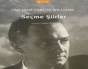 William Carlos Williams’dan Seçme Şiirler William Carlos Williams'dan Seçme Şiirler