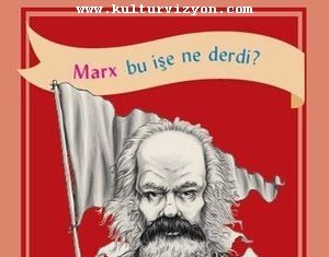 Gareth Southwell’den Marx Bu İşe Ne Derdi? Gareth Southwell'den Marx Bu İşe Ne Derdi?