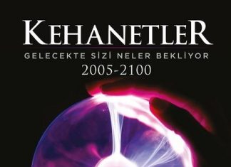 Kehanetler-Gelecekte Sizi Neler Bekliyor 2005-2100 Kehanetler-Gelecekte Sizi Neler Bekliyor 2005-2100