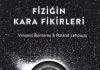 Fiziğin Kara Fikirleri Fiziğin Kara Fikirleri