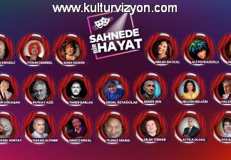 Sahnede Bir Hayat Sahnede Bir Hayat