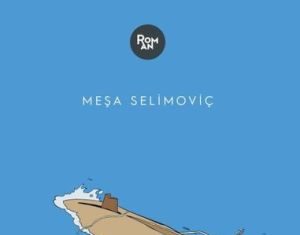 Meşa Selimoviç’den Ada Meşa Selimoviç'den Ada