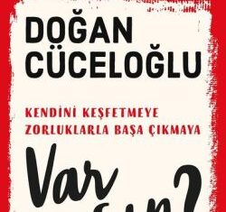 Doğan Cüceloğlu’ndan Var mısın? Doğan Cüceloğlu'ndan Var mısın?