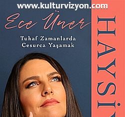 Ece Üner’den Haysiyet Ece Üner'den Haysiyet