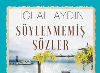 İclal Aydın: Söylenmemiş Sözler İclal Aydın: Söylenmemiş Sözler