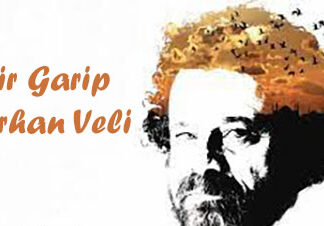 Bir Garip Orhan Veli Adana 2021 Bir Garip Orhan Veli Adana 2021