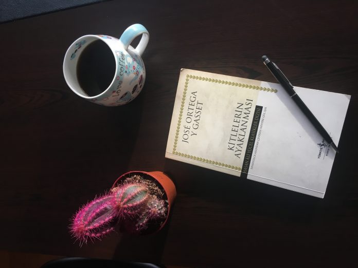 José Ortega y Gasset Kitlelerin Ayaklanması