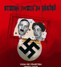 Stefan Zweig’in Çöküşü Tiyatro Oyunu Stefan Zweig'in Çöküşü Tiyatro Oyunu