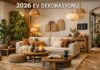 2026 Ev Dekorasyon Trendleri