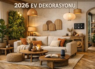 2026 Ev Dekorasyon Trendleri